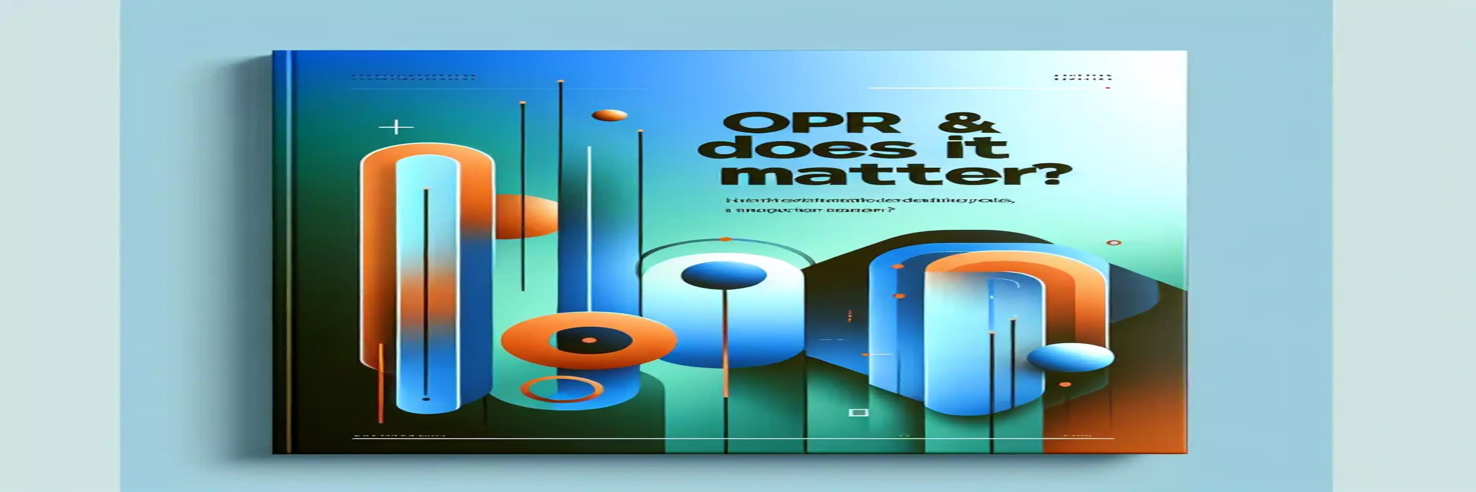 OPR  & does it matter